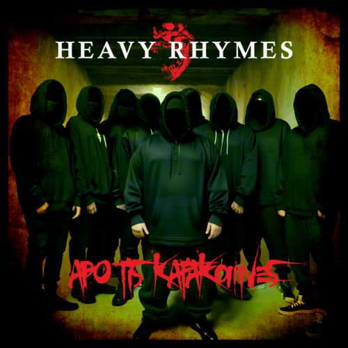 Heavy Rhymes - Apo tis katakomves